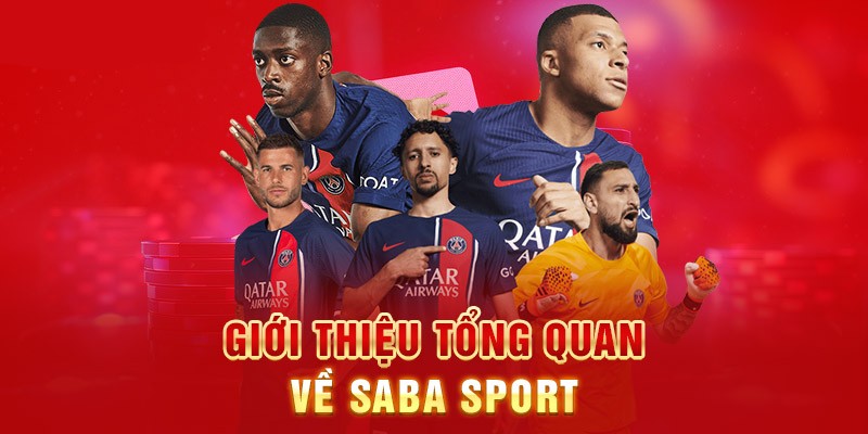 SABA Sport - sảnh game cá cược thể thao online nổi tiếng, quen thuộc