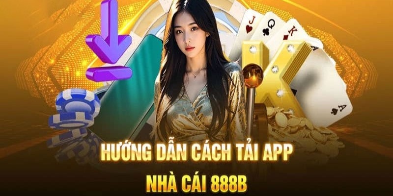  Cách tải app 888b trên thiết bị IOS được ưa chuộng