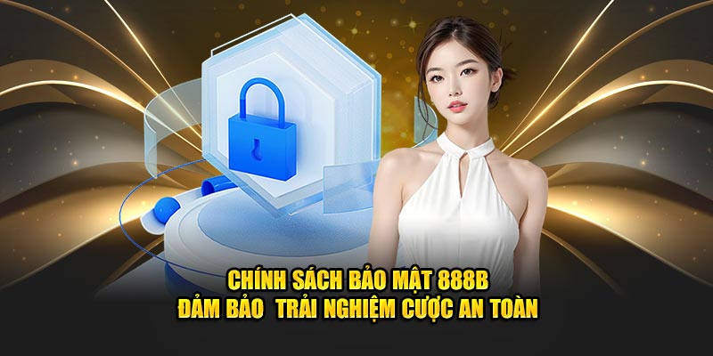 Nội dung chi tiết về chính sách bảo mật được áp dụng tại hệ thống